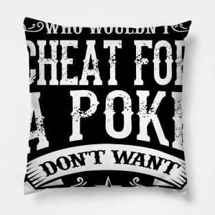 Lonesome dove: Cheat for a poke Pillow