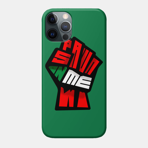 Spawn On Me Black Power Fist (Ghost Fruit Edition) - Black Power Fist - Phone Case