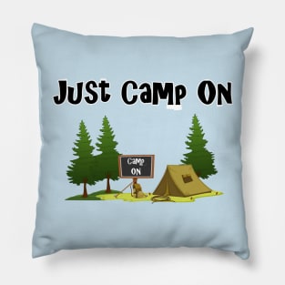 Camp on fun Pillow