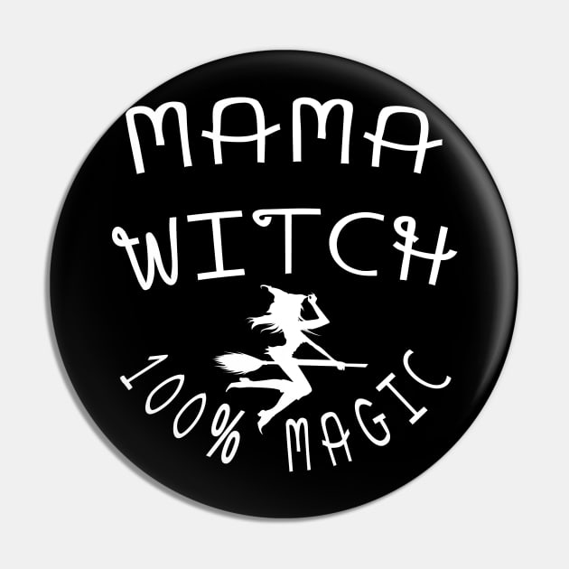 MAGICAL WICCA GIFT: MAMA WITCH 100% MAGIC GIFT FOR MOM Pin by Chameleon Living