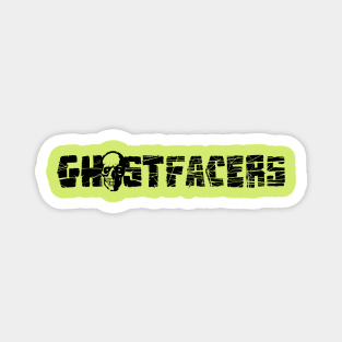 GHOSTFACERS Magnet