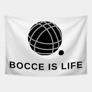 Bocce is Life Tapestry