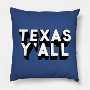 Texas Y'all Pillow