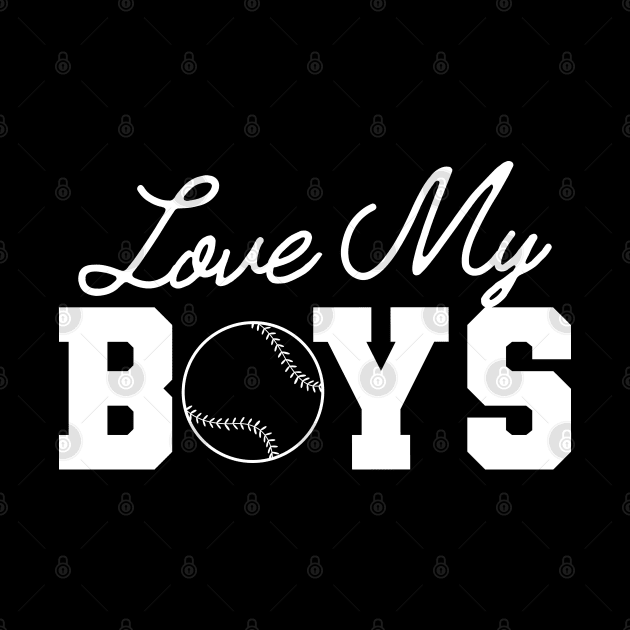 Baseball  - Love my boys by KC Happy Shop
