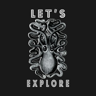 Let's Explore T-Shirt