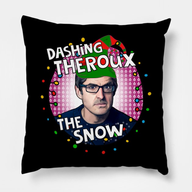 Dashing Louis Theroux the snow Pillow by Camp David