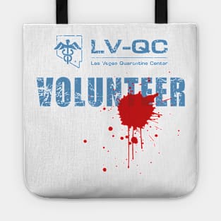 Las Vegas Quarantine Center Volunteer (battle hardened and bloodstained) Tote