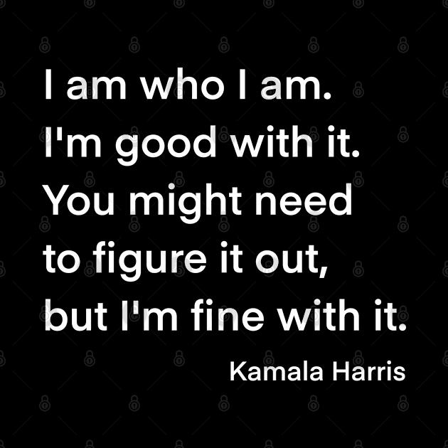 Kamala Harris quote by PG Illustration