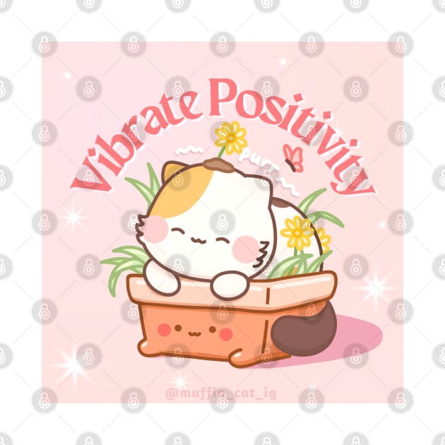 Vibrate positivity! by @muffin_cat_ig