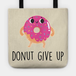 Donut Give Up Tote