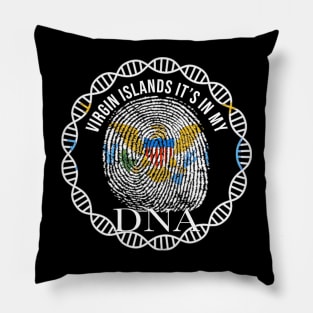 Virgin Islands Its In My DNA - Gift for Virgin Islander From Virgin Islands Pillow