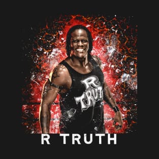 R Truth T-Shirt
