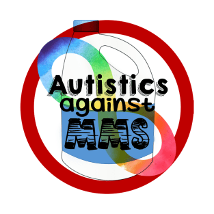 Autistics against MMS T-Shirt