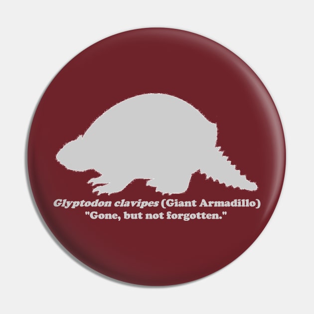 Glyptodon clavipes (Giant Armadillo) Light Pin by dabblersoutpost