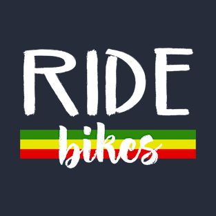 Ride Bikes T-Shirt