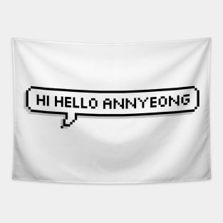 Hi Hello Annyeong Tapestry