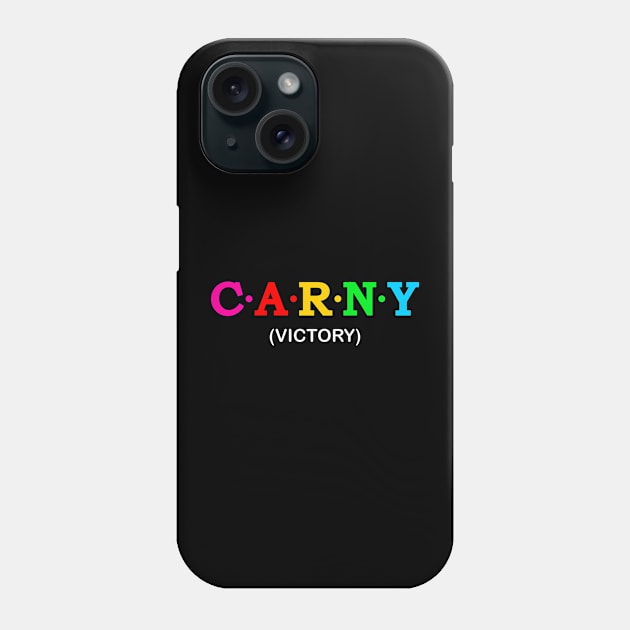 Carny  - Victory. Phone Case by Koolstudio