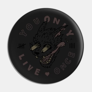 YOLO You Only Live Once Pin