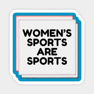Women's Sports are Sports Magnet