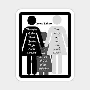 Love is Labour Magnet