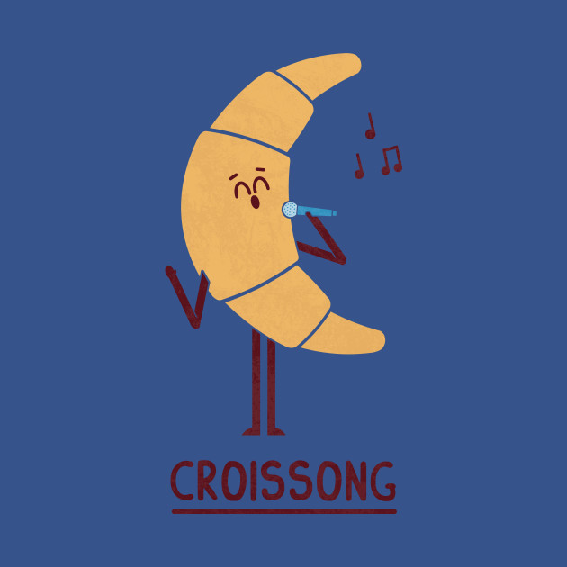 Disover Croissong - Croissant - T-Shirt