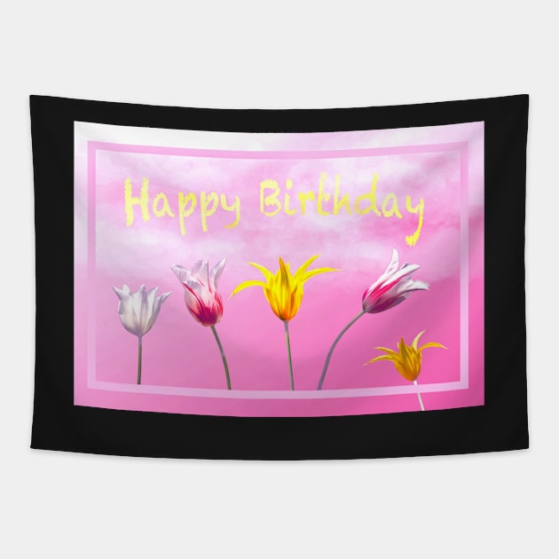 Happy Birthday with tulips Tapestry by Amalus-files