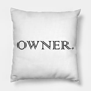 OWNER Pillow