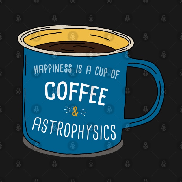 Coffe And Astrophysics by orlumbustheseller