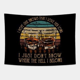 We're On The Borderline Dangerously Fine And Unforgiven Whisky Mug Tapestry