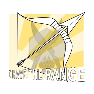 I Have the Range (DnD Class : Ranger) T-Shirt