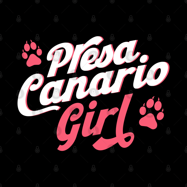 Presa Canario Girl Dog Lover Presa Canario by Toeffishirts