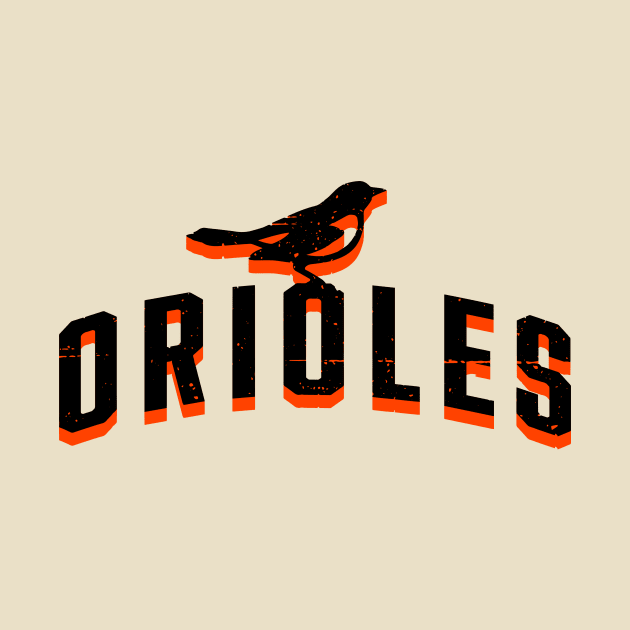 Orioles with Oriole by Throwzack