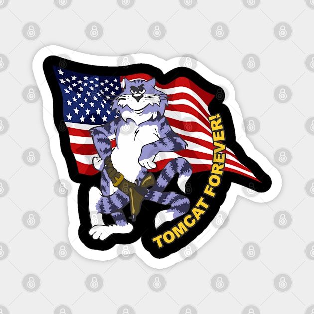 Tomcat Forever Magnet by MBK