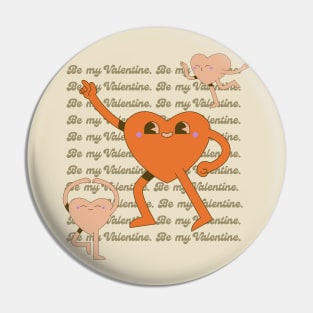 Be my valentine Pin