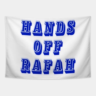 Hands Off Rafah - Front Tapestry