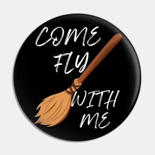 Come Fly With Me Pin