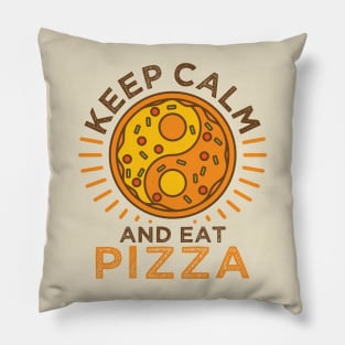 Keep Calm And Eat Pizza Pillow