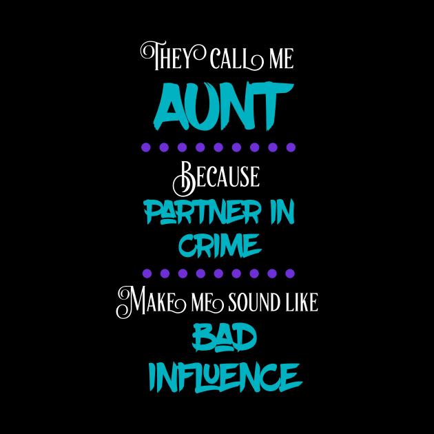 They Call Me Aunt by UnderDesign