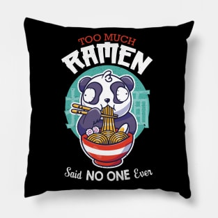 Too Much Ramen, said NO ONE ever Pillow