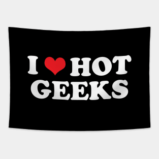 I Heart Hot Geeks Tapestry