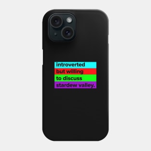 introverted but willing to discuss Stardew Valley Phone Case