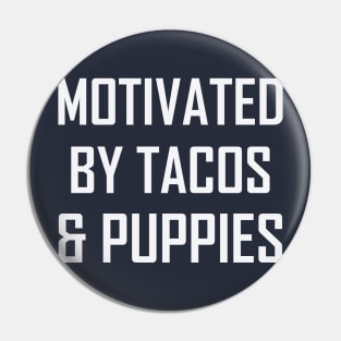 Tacos & puppies Pin