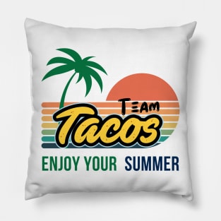 Team Taco: Where Taco Lovers Unite for Gifts!- summer Taco Pillow