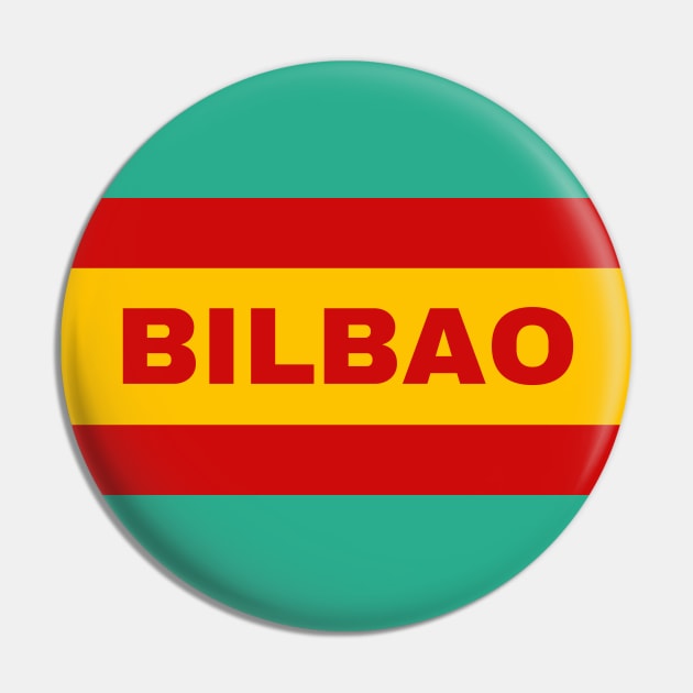 Bilbao City in Spanish Flag Colors Pin by aybe7elf