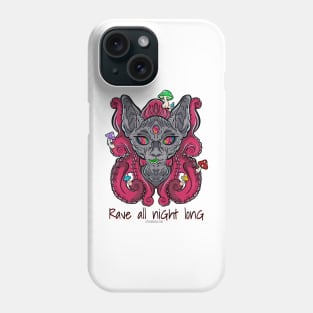 Rave all night long - Catsondrugs.com - rave, edm, festival, techno, trippy, music, 90s rave, psychedelic, party, trance, rave music, rave krispies, rave Phone Case