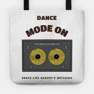 DANCE Mode On Dance Gift Tote