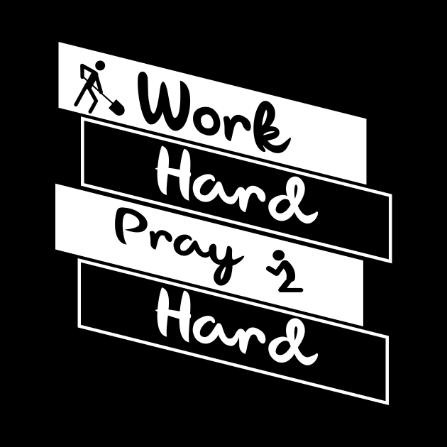 'Work Hard Pray Hard' Military Public Service Shirt by ourwackyhome