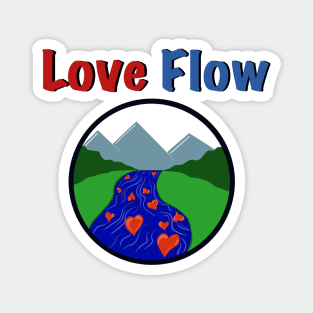 Love Flow - Let your love flow Magnet