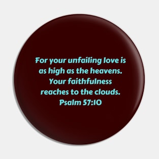 Bible Verse Psalm 57:10 Pin