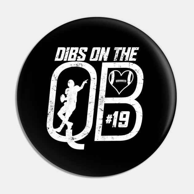 DIBS ON THE QUARTERBACK #19 LOVE FOOTBALL NUMBER 19 QB FAVORITE PLAYER Pin by TeeCreations